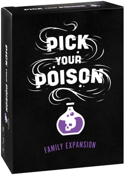 Pick Your Poison – Family Expansion Pack